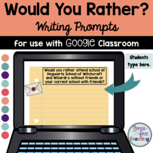 Writing Prompts - Would You Rather? - Digital