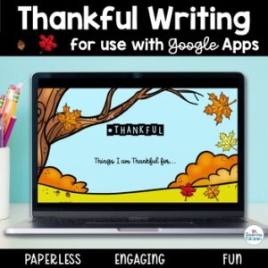 Thankful Writing | Thanksgiving Writing Project | Digital