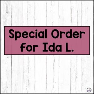 Special Order for Ida L.