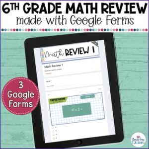 6th Grade Math Review | Digital | Google Forms