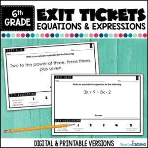 6th Grade Math Exit Tickets | Equations and Expressions | Printable and Digital