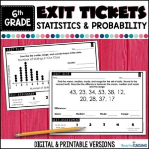 Statistics and Probability | 6th Grade Math Exit Tickets | Printable and Digital