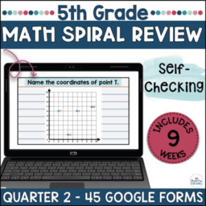 5th Grade Math Spiral Review | Quarter 2 | Google Forms