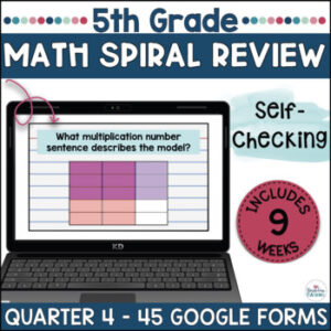 5th Grade Math Spiral Review | Quarter 4 | Google Forms