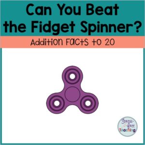Addition Fact Practice - Beat the Fidget Spinner